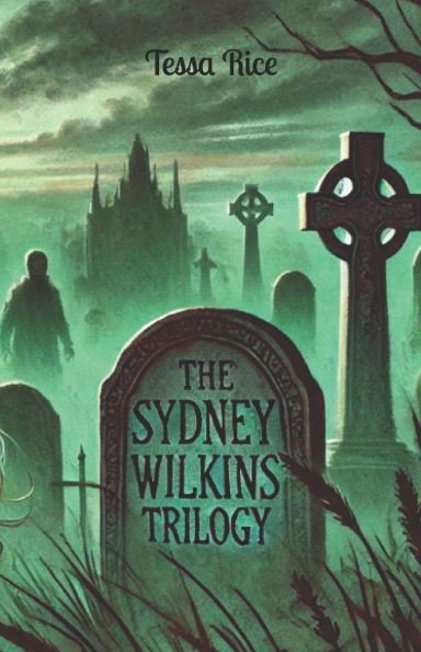 The Sydney Wilkins Trilogy