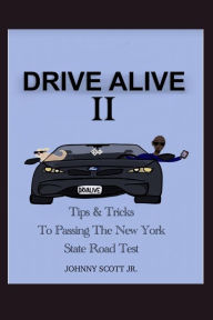 Title: Drive Alive II, Author: Johnny Scott Jr