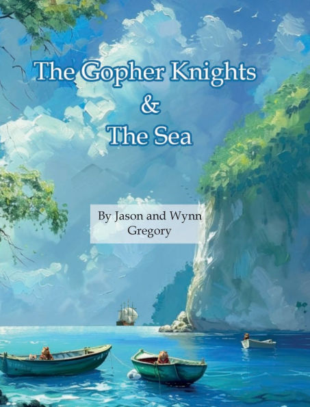 The Gopher Knights & the Sea