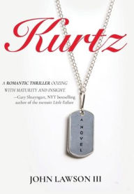 Free ebook downloads for tablet Kurtz: A Novel by John Lawson III English version 9798988745631