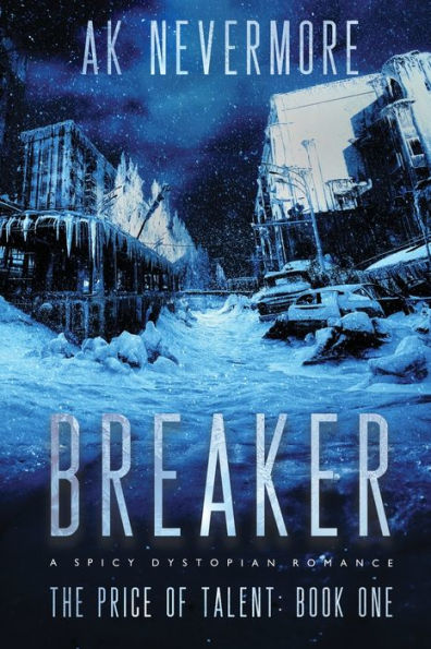 Breaker: A Spicy Dystopian Sci-fi Romance