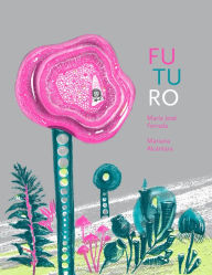 Title: Futuro, Author: María José Ferrada
