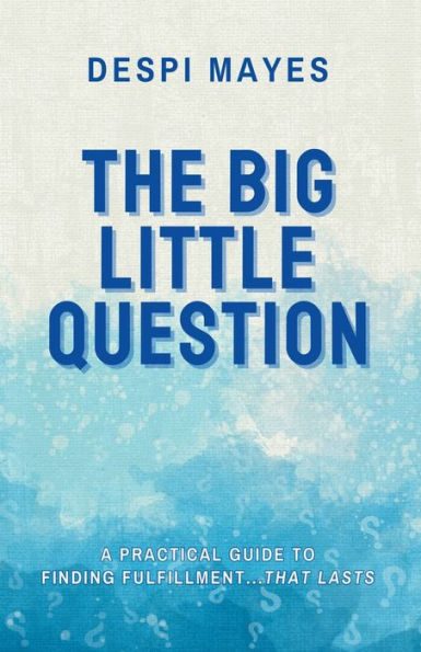 The Big Little Question