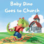 Baby Dino Goes to Church