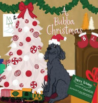 Title: A Bubba Christmas, Author: Dallin Kelson