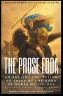 THE PROSE EDDA (Translated & Annotated with 35 Stunning Illustrations): An Ancient Collection Of Tales Of The Gods Of Norse Mythology With Odin, Thor, Loki And Freya