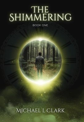 The Shimmering: Book 1