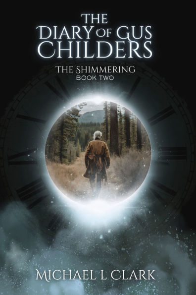 The Diary of Gus Childers