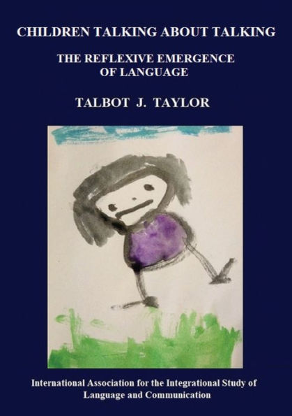 Children talking about talking: The reflexive emergence of language