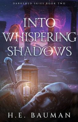 Into Whispering Shadows