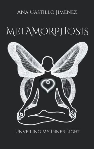 Metamorphosis: Unveiling My Inner Light