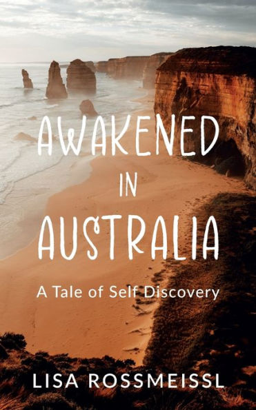 Awakened Australia: A Tale of Self Discovery