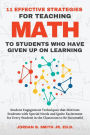 11 Effective Strategies For Teaching Math to Students Who Have Given Up On Learning