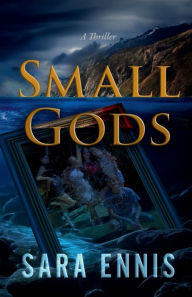 Title: Small Gods, Author: Sara Ennis