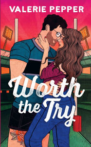 Title: Worth the Try: A Single Dad Nanny Rugby Romance, Author: Valerie Pepper