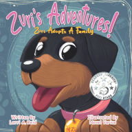 Title: Zuri's Adventures!: Zuri Adopts a Family, Author: Novel Varius
