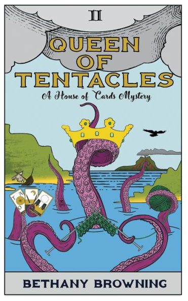 Queen of Tentacles: A House Cards Mystery