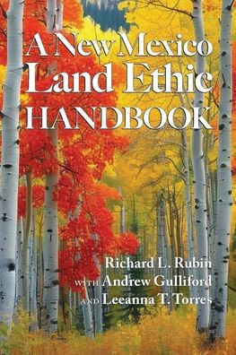 A New Mexico Land Ethic Handbook