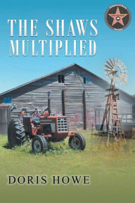 Title: The Shaws Multiplied, Author: Doris Howe