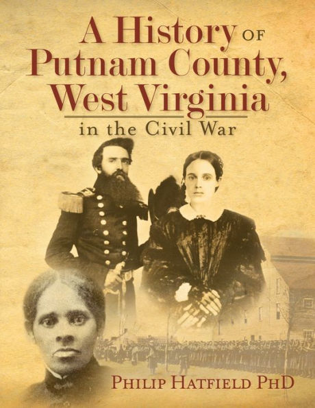 A History of Putnam County, West Virginia, in the Civil War