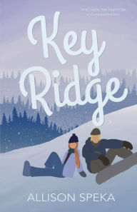 Title: Key Ridge, Author: Allison Speka