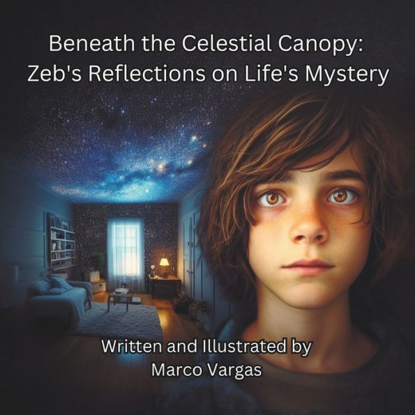 Beneath the Celestial Canopy: Zeb's Reflections on Life's Mystery