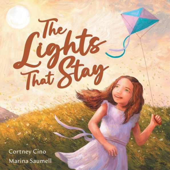 The Lights That Stay: A Picture Book That Inspires Self-Confidence and Celebrates Individuality