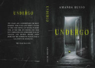 Title: Undergo, Author: Amanda Russo