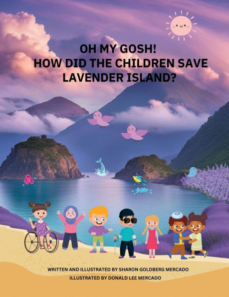 OH MY GOSH! HOW DID THE CHILDREN SAVE LAVENDER ISLAND?