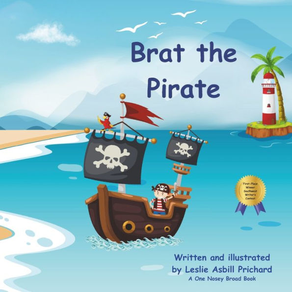 Brat the Pirate: Learning manners. Learning how to treat your friends. Saying please and thank you. Using manners.