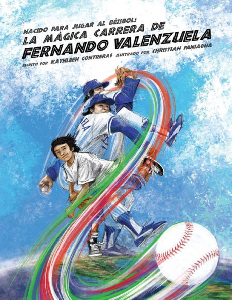 Nacido para jugar al bï¿½isbol: La mï¿½gica carrera de Fernando Valenzuela