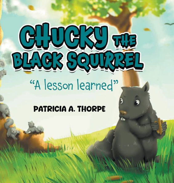 Chucky the Black Squirrel: 