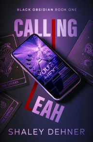 Title: Calling Leah, Author: Shaley Dehner