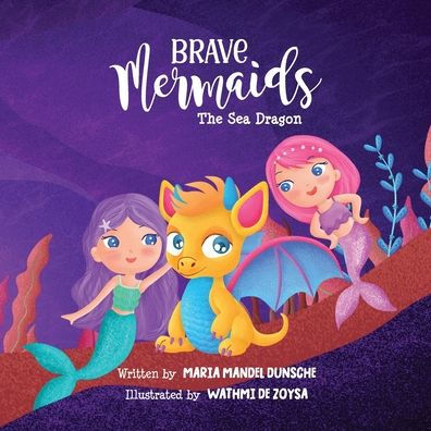 Brave Mermaids: The Sea Dragon