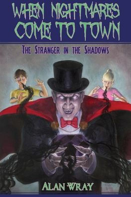 When Nightmares Come to Town: the Stranger Shadows