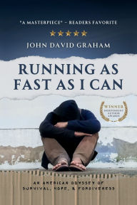 Title: Running As Fast As I Can, Author: John David Graham