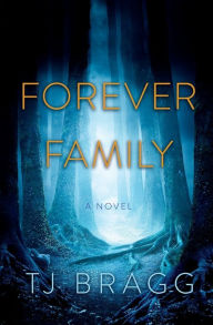 Books pdf download free Forever Family in English by Tj Bragg