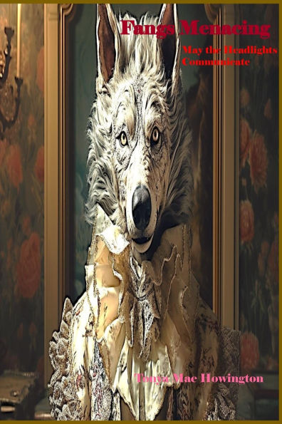 Fangs Menancing: May the Headlights Communicate