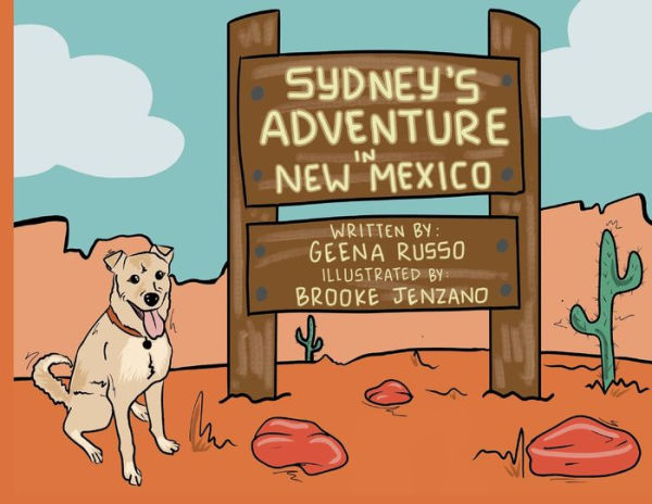 Sydney's Adventure New Mexico