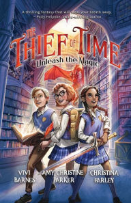 Title: The Thief of Time, Author: Vivi Barnes