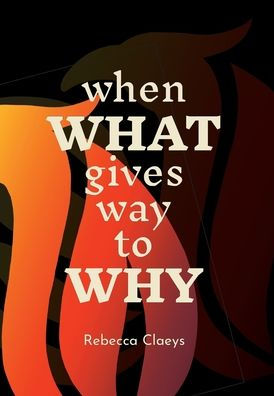 When What Gives Way to Why