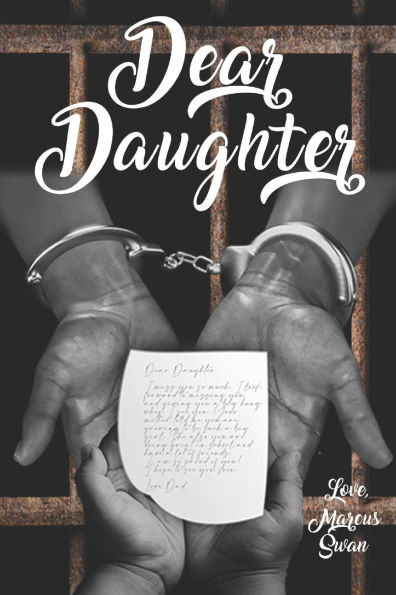 Dear Daughter: Letters of Love: A Father's Heartfelt Guidance