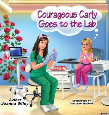 Courageous Carly Goes to the Lab
