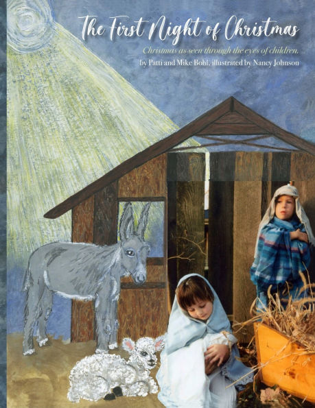 the First Night of Christmas: Christmas as seen through eyes children