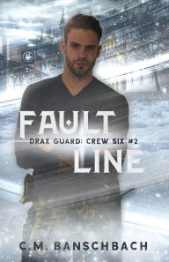 Free ebook download ebook Faultline RTF MOBI by C M Banschbach 9798989065127