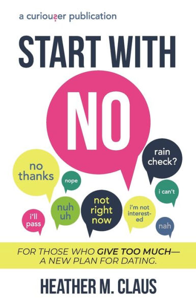 Start With No: for those who give too much-a new plan dating.