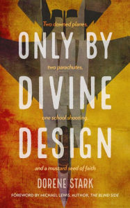 Only By Divine Design