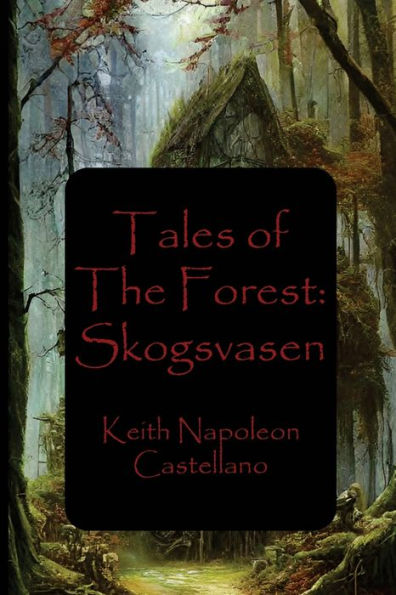 Tales of the Forest: Skogsvasen