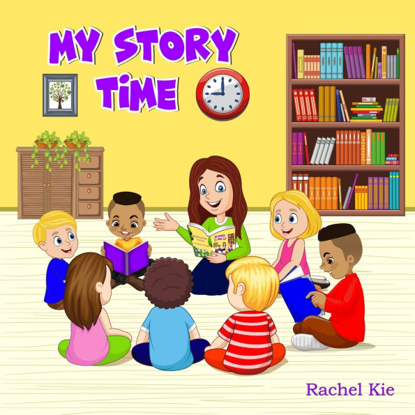 My Story Time: Seven captivating stories with meaningful lessons all in one book.