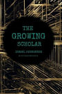 The Growing Scholar By Israel Hernandez